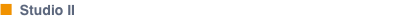 n  Studio II 
